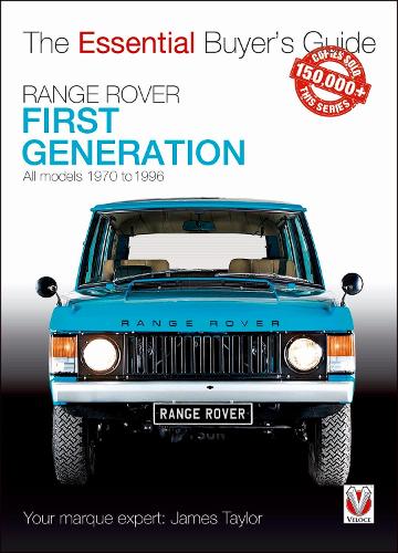 [object Object] «Range Rover - First Generation models 1970 to 1996: The Essential Buyer's Guide», автор Джеймс Тейлор - фото №1