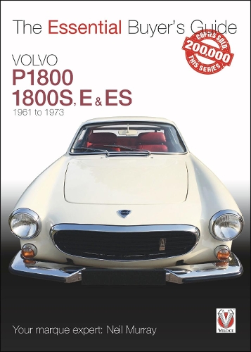 Бумажная книга «Volvo P1800/1800S, E & ES  1961 to 1973: Essential Buyer's Guide», автор Нил Мюррей - фото №1
