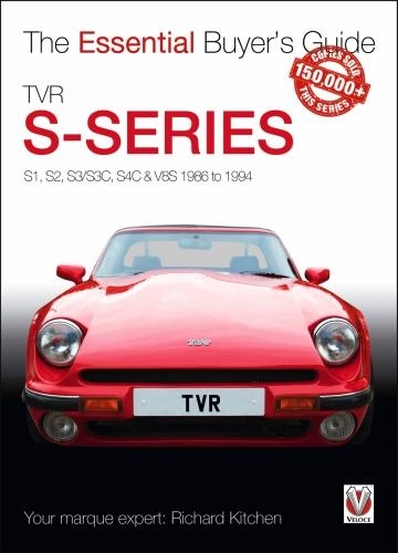 Бумажная книга «TVR S-series: S1, 280S, S2, S3, S3C, S4C, 290S & V8S 1986 to 1995», автор Ричард Китчен - фото №1