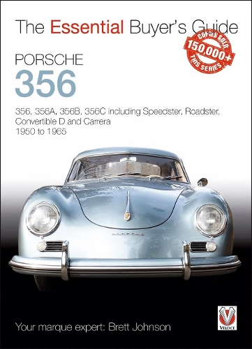 [object Object] «Porsche 356: 356, 356a, 356b, 356c Including Speedster, Roadster, Convertible D and Carrera: Models Years 1950 to 1965», автор Бретт Джонсон - фото №1