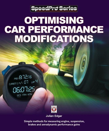 Бумажная книга «Optimising Car Performance Modifications: - Simple Methods for Measuring Engine, Suspension, Brakes and Aerodynamic Performance Gains», автор Джулиан Эдгар - фото №1