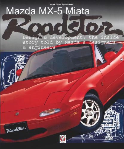 [object Object] «Mazda Mx-5 Miata Roadster: Design & Development», автор Брайан Лонг - фото №1