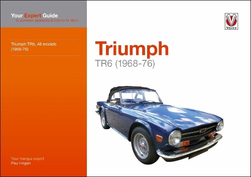 [object Object] «Triumph Tr6: Your Expert Guide to Common Problems & How to Fix Them», автор Пол Хоган - фото №1