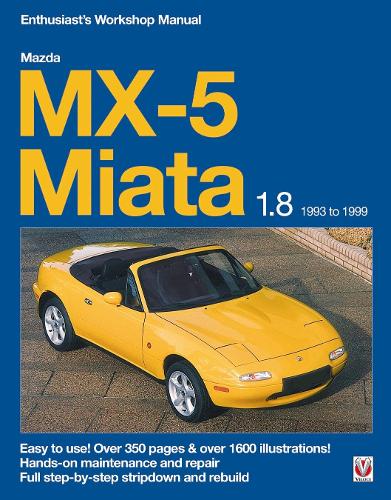 [object Object] «Mazda Mx-5 Miata 1.8 Enthusiast’s Workshop Manual», автор Род Грейнджер - фото №1
