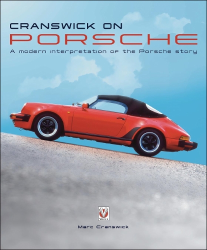 [object Object] «Cranswick on Porsche: A Modern Interpretation of the Porsche Story», автор Марк Крансвік - фото №1