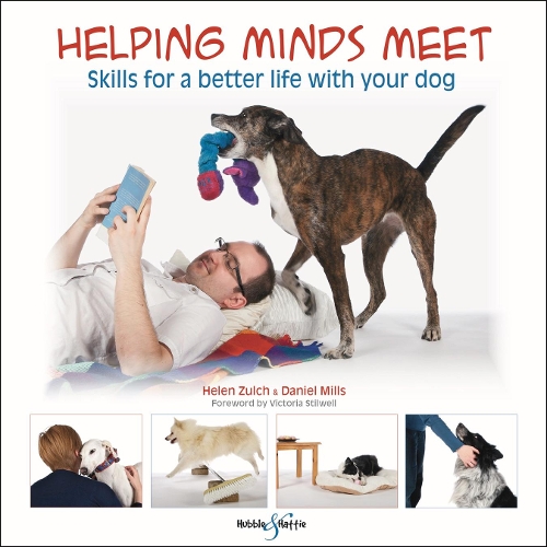 Бумажная книга «Helping minds meet: Skills for a better life with your dog», автор Хелен Зульч - фото №1
