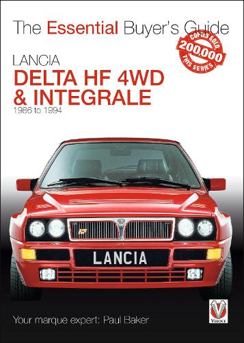 Бумажная книга «Lancia Delta HF 4WD & Integrale: 1987 to 1994», автор Пол Бейкер - фото №1