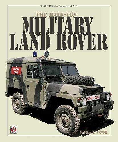 Бумажная книга «The Half-ton Military Land Rover», автор Марк Кук - фото №1