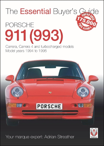 Бумажная книга «Porsche 911 (993): Carrera, Carrera 4 and Turbocharged Models. Model Years 1994 to 1998», автор Адриан Стрейтер - фото №1