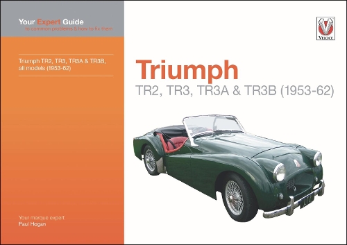 [object Object] «Triumph Tr2, Tr3, Tr3a & Tr3b: Your Expert Guide to Common Problems & How to Fix Them», автор Пол Хоган - фото №1