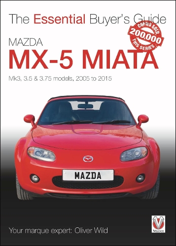[object Object] «Mazda Mx-5 Miata: Mk3, 3.5 & 3.75 Models, 2005-2015», автор Олівер Вайлд - фото №1