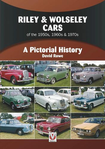 [object Object] «Riley & Wolseley Cars 1948 to 1975: A Pictorial History», автор Девід Роу - фото №1