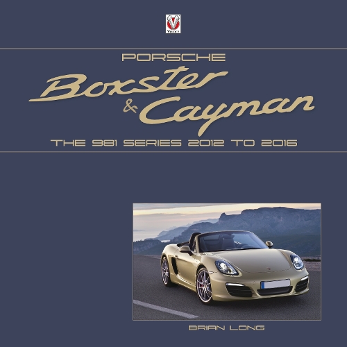 [object Object] «Porsche Boxster and Cayman: The 981 series 2012 to 2016», автор Брайан Лонг - фото №1