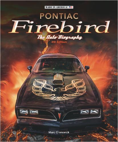 [object Object] «Pontiac Firebird - the Auto-Biography: New 4th Edition», автор Марк Крансвік - фото №1