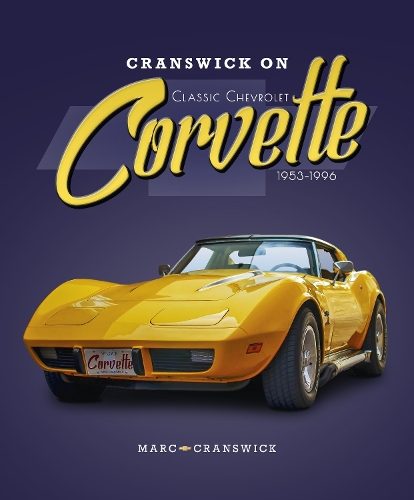 Бумажная книга «Cranswick on Classic Chevrolet Corvette 1953-1996», автор Марк Крансвик - фото №1