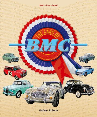Бумажная книга «The Cars of BMC», автор Грэм Робсон - фото №1
