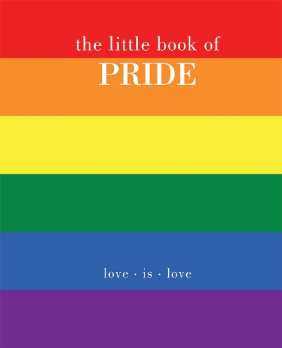 Бумажная книга «The Little Book of Pride: Love Is Love», автор Джоанна Грей - фото №1