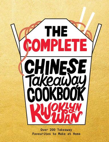 [object Object] «The Complete Chinese Takeaway Cookbook: Over 200 Takeaway Favourites to Make at Home», автор Квоклін Ван - фото №1