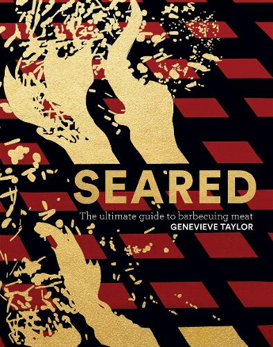 [object Object] «Seared: The Ultimate Guide to Barbecuing Meat», автор Женев'єва Тейлор - фото №1
