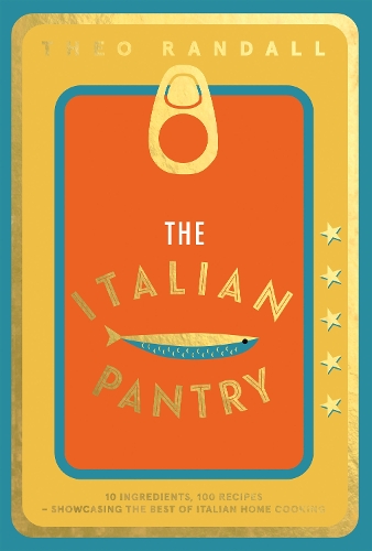 Бумажная книга «The Italian Pantry: 10 Ingredients, 100 Recipes – Showcasing the Best of Italian Home Cooking», автор Тео Рэндалл - фото №1