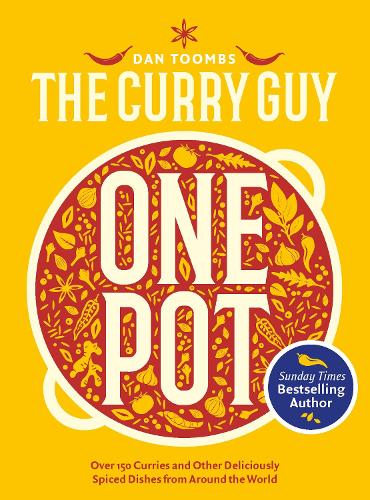 Бумажная книга «Curry Guy One Pot: Over 150 Curries and Other Deliciously Spiced Dishes from Around the World», автор Дэн Тумбс - фото №1