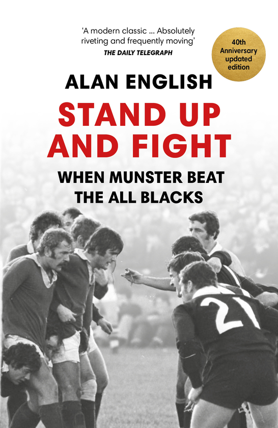 Бумажная книга «Stand Up And Fight. When Munster Beat the All Blacks», автор Алан Инглиш - фото №1