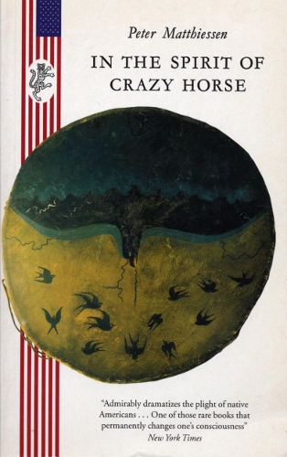 Бумажная книга «In the Spirit of Crazy Horse», автор Питер Маттиссен - фото №1
