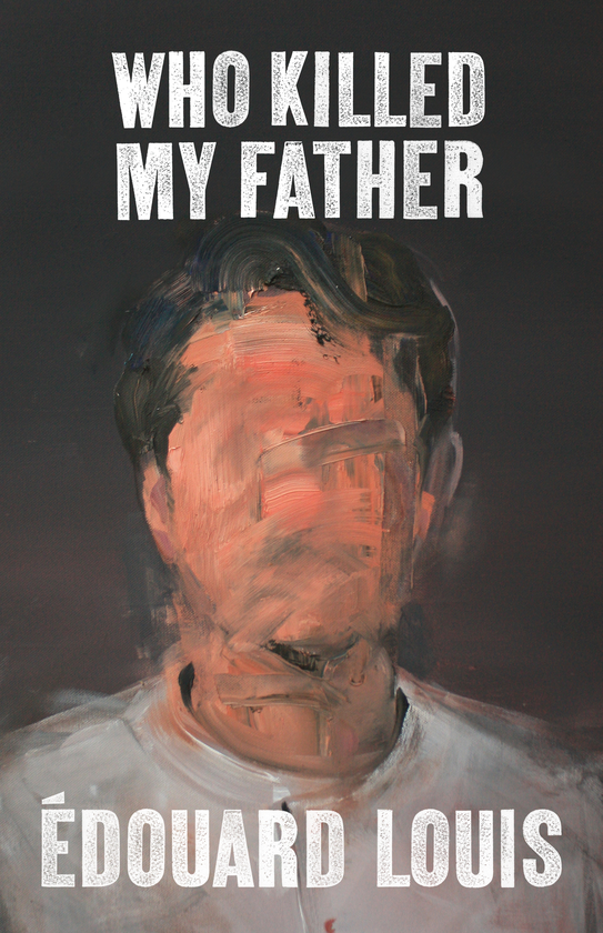 Бумажная книга «Who Killed My Father», автор Эдуард Луи - фото №1