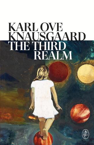 Паперова книга «The Third Realm», автор Карл Уве Кнаусгор - фото №1