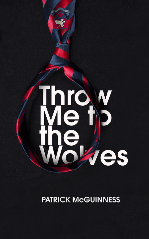 Бумажная книга «Throw Me to the Wolves», автор Патрик МакГиннесс - фото №1