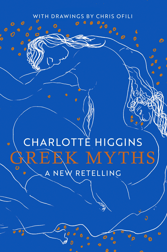 Бумажная книга «Greek Myths. A New Retelling», автор Шарлотта Хиггинс - фото №1