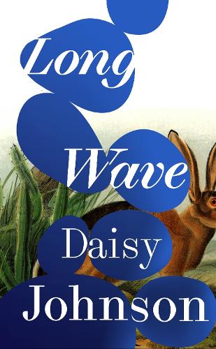 Бумажная книга «Long Wave», автор Дейзи Джонсон - фото №1