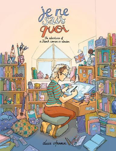 Бумажная книга «Je Ne Sais Quoi: The Adventures of a French Woman in London», автор Люси Арну - фото №1
