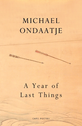 Бумажная книга «A Year of Last Things: From the Booker Prize-winning author of The English Patient» - фото №1
