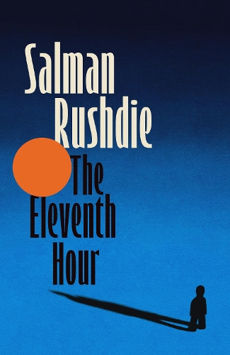 Паперова книга «The Eleventh Hour», автор Салман Рушді - фото №1