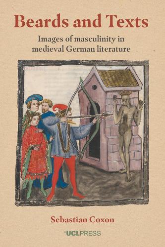 [object Object] «Beards and Texts: Images of Masculinity in Medieval German Literature», автор Себастьян Коксон - фото №1