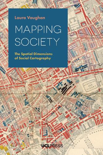 Паперова книга «Mapping Society: The Spatial Dimensions of Social Cartography», автор Лаура Воган - фото №1