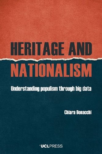 Бумажная книга «Heritage and Nationalism: Understanding Populism Through Big Data», автор Кьяра Бонакки - фото №1