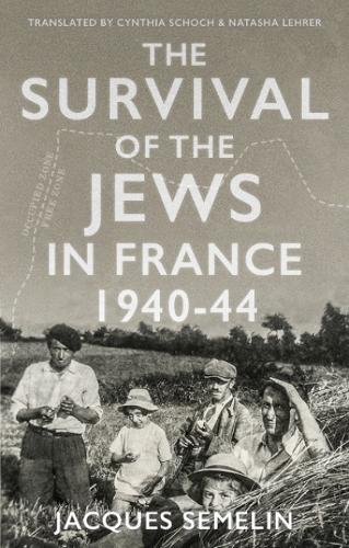 Бумажная книга «The Survival of the Jews in France : 1940-44», автор Жак Семелин - фото №1