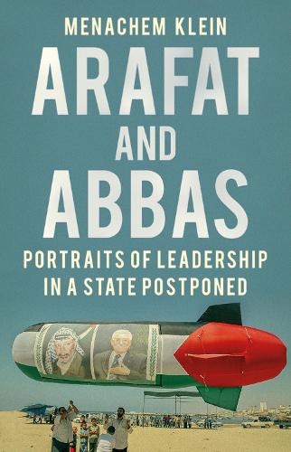 Паперова книга «Arafat and Abbas: Portraits of Leadership in a State Postponed», автор Менахем Кляйн - фото №1