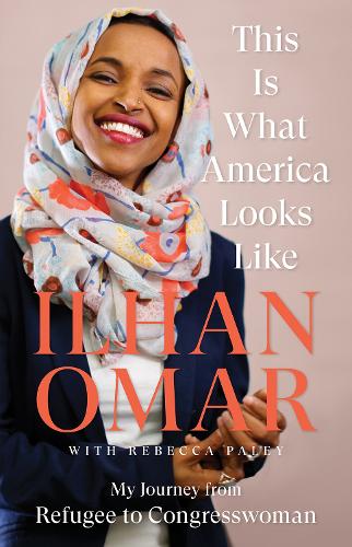 Бумажная книга «This Is What America Looks Like: My Journey from Refugee to Congresswoman», автор Ильхан Омар - фото №1