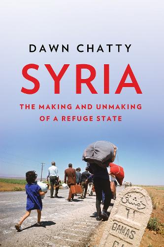 Бумажная книга «Syria: The Making and Unmaking of a Refuge State», автор Доун Чатти - фото №1