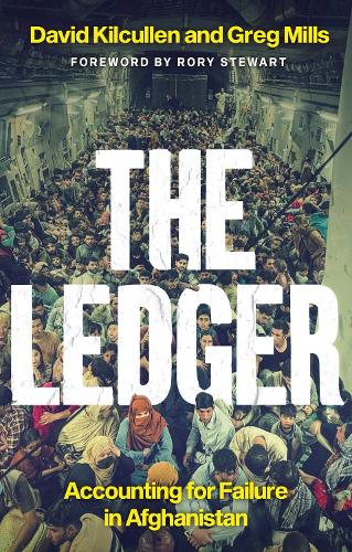 Паперова книга «The Ledger: Accounting for Failure in Afghanistan», авторів Девід Кілкаллен, Грег Міллс - фото №1