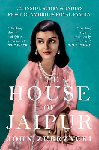 Бумажная книга «The House of Jaipur: The Inside Story of India's Most Glamorous Royal Family», автор Джон Зубжицкий - фото №1