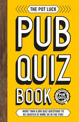 Паперова книга «The Pot Luck Pub Quiz Book: More than 10,000 quiz questions to be enjoyed at home or in the pub!», автор Карлтон Букс - фото №1