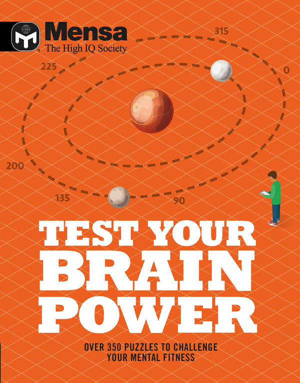 Бумажная книга «Mensa - Test Your Brainpower : Over 350 puzzles to challenge your mental fitness» - фото №1