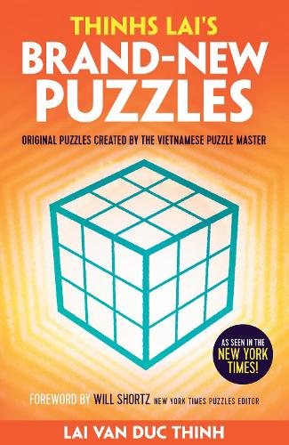 Бумажная книга «Thinh Lai's Brand-New Puzzles: Original Puzzles Created by the Vietnamese Puzzle Master», автор Лай Ван Дук Тхинь - фото №1