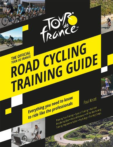 Паперова книга «The Official Tour de France Road Cycling Training Guide», автор Пол Нотт - фото №1