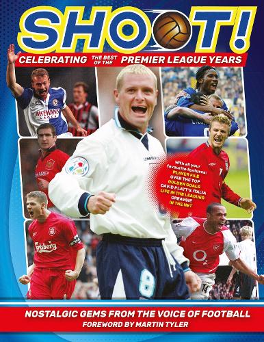 Бумажная книга «Shoot - Celebrating the Best of the Premier League Years: Nostalgic gems from the voice of football», автор Адриан Бесли - фото №1