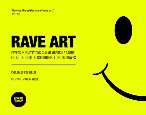 Бумажная книга «Rave Art: Flyers, invitations and membership cards», автор Челси Луиза Берлин - фото №1